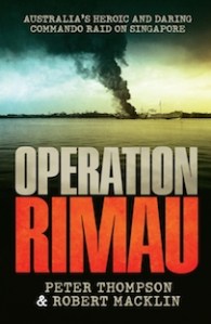 Operation Rimau, by Peter Thompson and Robert Macklin
