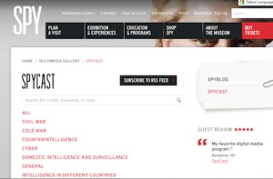 Audio programs from the Spy Museum - fascinating!