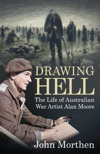 Cover image of Drawing Hell, book about war artist Alan Moore