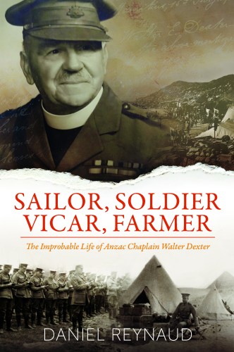 Life of Anzac Chaplain Walter Dexter